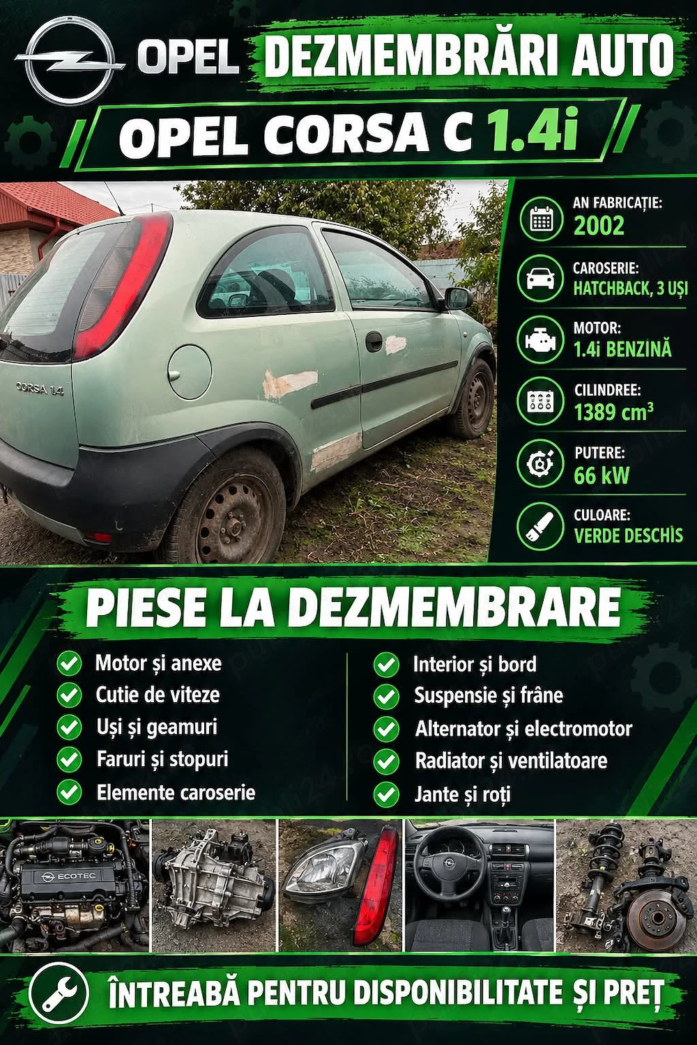 Dezmembrez Opel Corsa C an fabricație 2002, motor 1.4i benzină, cod X14XE, caroserie hatchback 2 usi