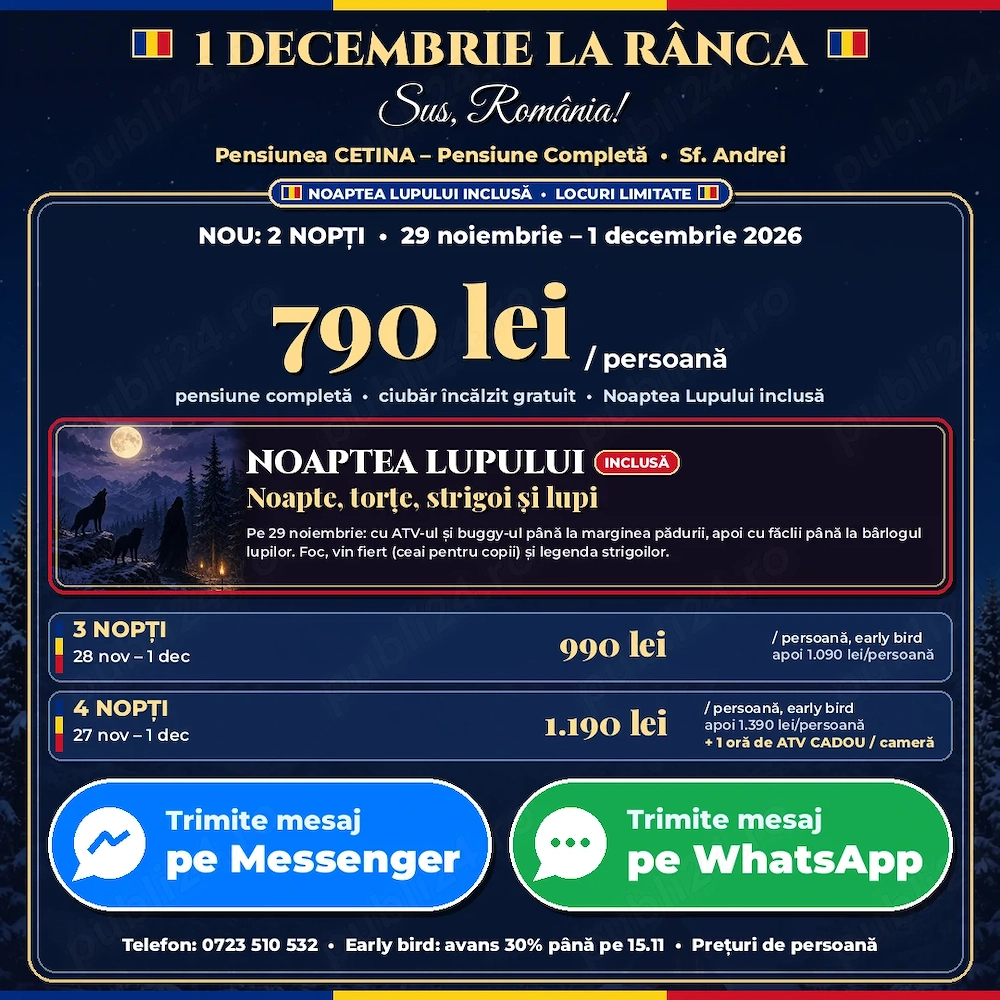 1 Decembrie la Rânca   2 nopți, 790 lei persoană, Noaptea Lupului inclusă