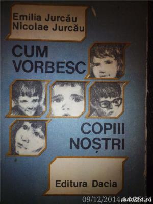 Cum vorbesc copii nostri , Emilia Jurcau , Nicolae Jurcau