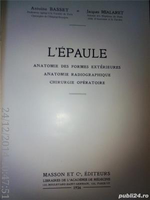 L'EPAULE anatomie des formes extérieures, anatomie radiographique, chirurgie operatoire,1934
