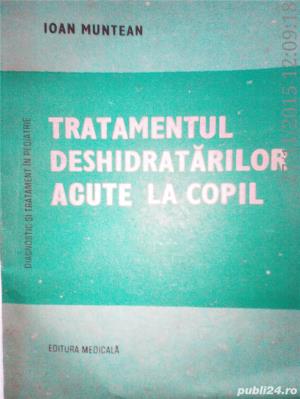 Tratamentul deshidratarilor acute la copil , Ioan Muntean , 1986