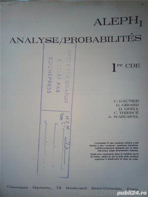 ALEPH 1. Analyse/ Probabilytes. 1ère CDE , Paris, 1974 - imagine 2