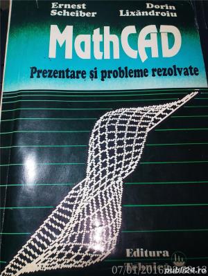 MATHCAD Prezentare si probleme rezolvate , 1994