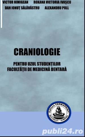 CRANIOLOGIE - Pentru uzul studentilor Facultatii de medicina dentara - V. Nimigean