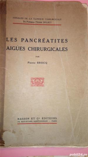 Les pancreatites aigues chirurgicales , Brock, Paris ,1926