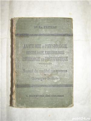 Dr.Edouard Friteau- Anatomie et phyhologie,Histologie, Embryologie,Pathologie et Therapeutique-Paris