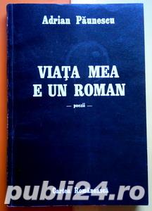 Viata mea e un roman, Adrian Paunescu, Autograf
