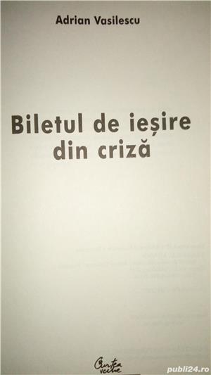  biletul de iesire din criza , adrian vasilescu , 2011 - imagine 2