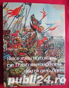  	 Grandes batailles de l'histoire liegeoise au moyen age, Claude Gaier