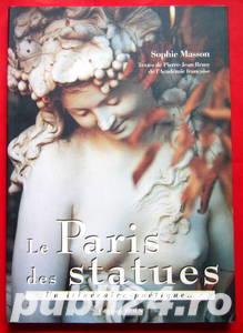  	 Le Paris des statues, Sophie Masson, 1977 - imagine 1