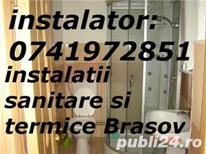 Instalator Brasov instalatii sanitare,termice si de gaz/URGENTE SI DESFUNDARI 24/7