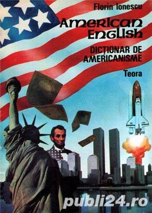 dictionar de americanisme + dictionar de argou al limbii engleze