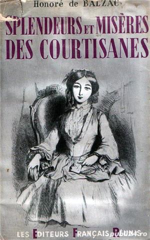 Splendeurs et Miseres des Courtisanes