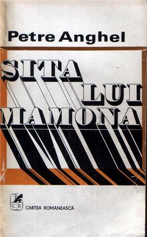 Petre Anghel : Dincolo de iubire + Sita lui Mamona