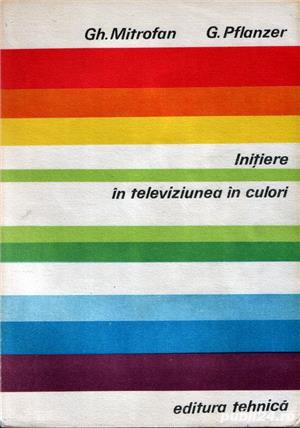 Iniţiere în televiziunea în culori