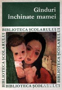 Gânduri închinate mamei