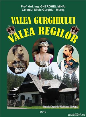 CARTE Valea Gurghiului - Valea Regilor 2020