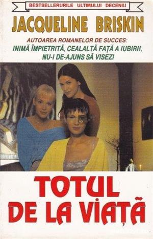 Totul de la Viata - Jacqueline Briskin