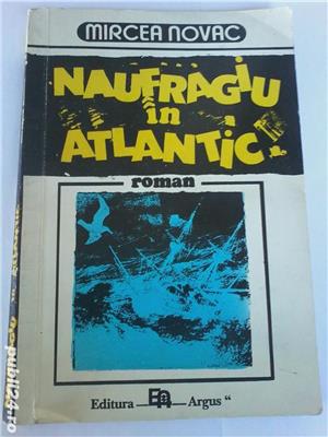 Mircea Novac - Naufragiu in Atlantic