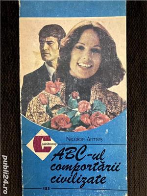 ABC-ul comportarii civilizate - Nicolae Armes