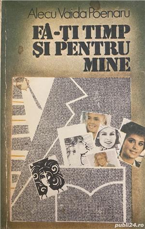 Fa-ti timp si pentru mine - Alecu Vaida Poenaru