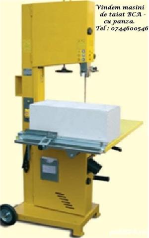 Masini taiat bca - cu panza (fierastraie)