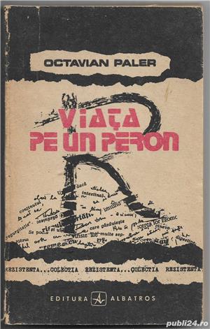 Octavian Paler - Viata pe un peron