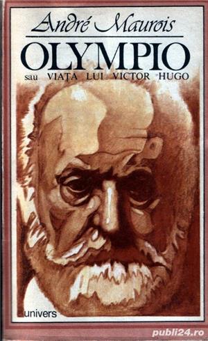 Olympio sau viaţa lui Victor Hugo de André Maurois