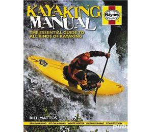 Haynes Kayaking, manual despre canotaj pentru toate nivelurile, in limba engleza
