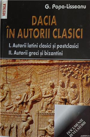 Dacia in autorii clasici - G. Popa-Lisseanu