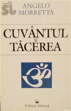 Cuvintul si Tacerea - Angelo Morretta