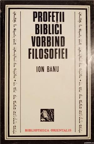 Profetii biblici vorbind filozofiei - Ion Banu