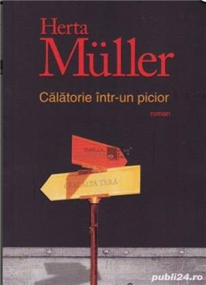 Premiul NOBEL pentru literatură (2009). Herta Muller, Călătorie într-un picior