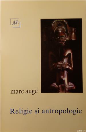 Religie si antropologie - Marc Auge