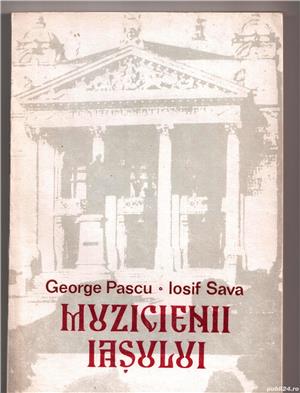 muzicienii iasului de george pascu si iosif sava editura muzicala