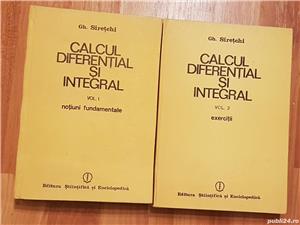 Calcul diferential si integral de Gh. Siretchi (2 vol.)
