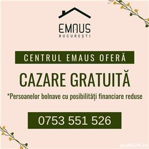 Cazare GRATUITĂ pentru bolnavi - Emaus Bucuresti - imagine 1