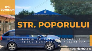 Str. Poporului - proprietate ideala business si/sau residenta. Comision 0%!