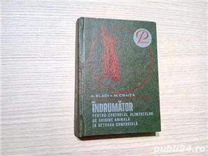 Indrumator pentru controlul alimentelor de origine animala in reteaua comerciala -  a. eladi