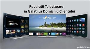 Reparatii Televizoare,LED,LCD,la domiciliu clientului GALATI! 