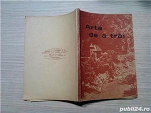 ARTA DE A TRAI - M. Tieche - Editura Graiul Literar, 1945, 143 p.; coperta originala 
