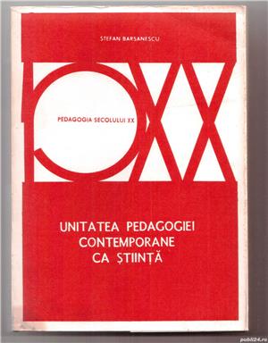 unitatea pedagogiei contemporane ca stiinta de stefan barsanescu xx 