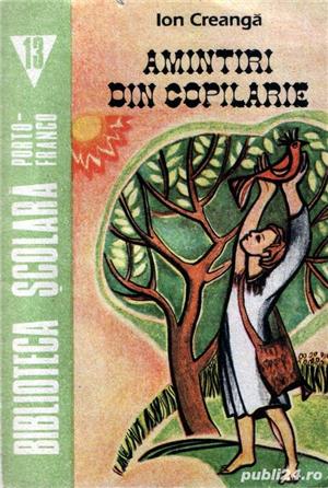 Amintiri din copilărie * Anecdote * Poezii (I. Creangă)