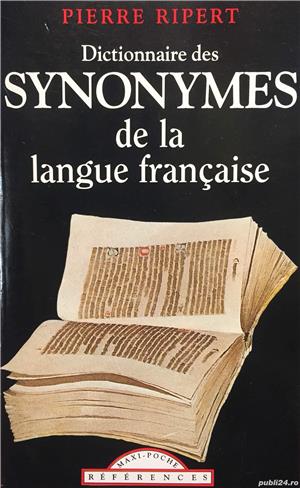Dictionnaire des synonymes de la langue fran aise Pierre Ripert  Titlu: Dictionnaire des synonymes d