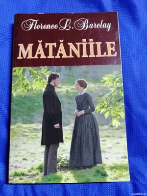 Mataniile - Florence L. Barclay 