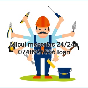 Micul meserias 24 24 h. reparatii prin casa