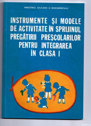 instrumente si modele de activitate in sprijinul pregatirii prescolarilor pentru integrarea...