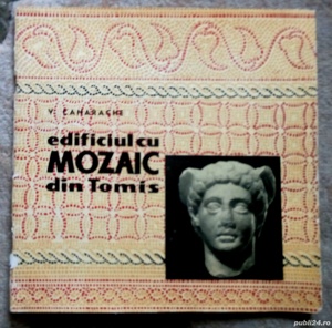 Edificiul cu mozaic de la Tomis, V. Canarache, 1967
