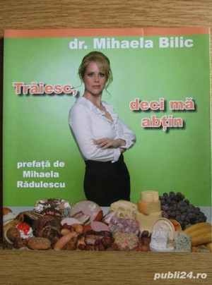 Mihaela Bilic - Traiesc, deci ma abtin