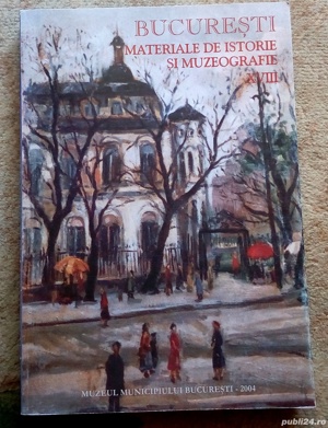 Bucuresti, materiale de istorie si muzeografie, 2004
